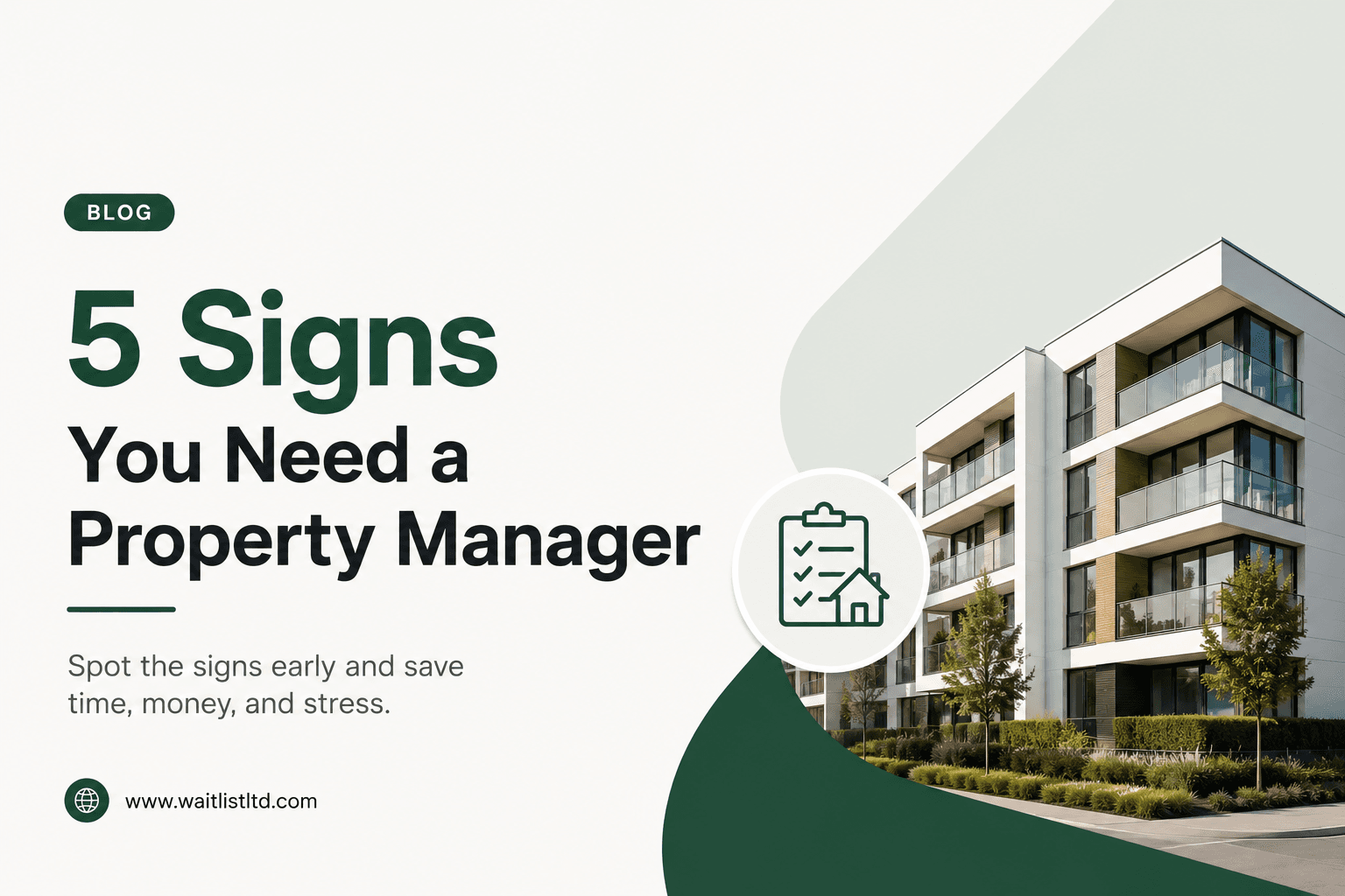 5 Signs You Need a Property Manager